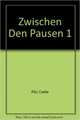 Zwischen den Pausen, neue Rechtschreibung, Hörverstehen mit Lehrerhandbuch, 