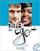 Alter Ego+ B2 (+ CD-ROM), Antier Marine, Bonenfant Joëlle , Chort Gabrielle, Dollez Catherine 