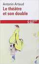 Le Theatre Et Son Double, Artaud A. 