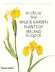 The Wild and Garden Plants of Ireland, 