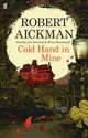 Cold Hand in Mine, Aickman Robert 