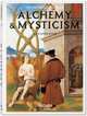 Alchemy & Mysticism, Roob Alexander 