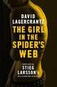 The Girl in the Spider's Web, Lagercrantz David 