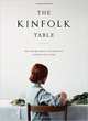 The Kinfolk Table, Williams Nathan 
