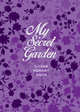 Пятибук. My Secret Garden. 5-Year Memory Book, 