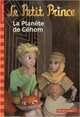 Le Petit Prince. Tome 7: La Planète de Géhom, Colin Fabrice 
