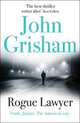 Rogue Lawyer, Grisham John 