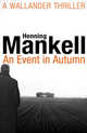 An Event in Autumn, Mankell Henning 