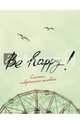 Блокнот "Be Happy!", 