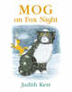 Mog on Fox Night, Kerr Judith 