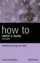 How to Write a Paper. Fifth Edition, 
