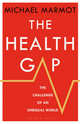 The Health Gap, Marmot Michael 