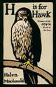 H is for Hawk, Macdonald Helen 