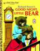 Good Night, Little Bear, Scarry Richard 