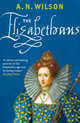 The Elizabethans, Wilson A.N. 
