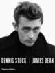 James Dean, Stock Dennis 