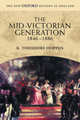 The Mid-Victorian Generation 1846-1886, K. Theodore Hoppen 