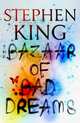 The Bazaar of Bad Dreams, King Stephen 