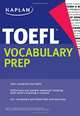 Kaplan TOEFL Vocabulary Prep, Kaplan 