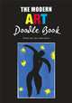 The Modern Art Doodle Book. Create Your Own Masterpiece, 