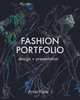 Fashion Portfolio. Design and Presentation, Kiper Anna 