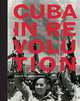 Cuba in Revolution, 