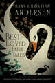 Best Loved Fairy Tales, Hans Christian Andersen 