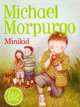 Minikid, Morpurgo Michael 