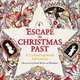 Escape to Christmas Past. A Colouring Book Adventure, 
