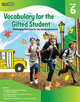 Vocabulary for the gifted student. Grade 6, 