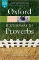 The Oxford Dictionary of Proverbs, Speake Jennifer 