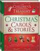 The Children's Illustrated Treasury of Christmas Carols & Stories, 