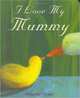 I Love My Mummy. Board book, Braun Sebastien 