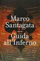 Guida all'Inferno, Santagata Marco 