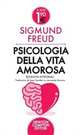 Psicologia della vita amorosa, Freud S. 