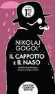 Il cappotto e il naso, Gogol N. 