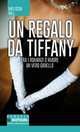 Un regalo da Tiffany, Hill M. 