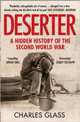 Deserter: A Hidden History of the Second World War, Glass Charles 