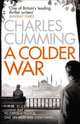 A Colder War, Cumming Charles 