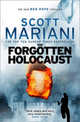 The Forgotten Holocaust, Mariani Scott 