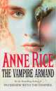The Vampire Armand, Rice Anne 