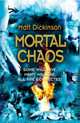 Mortal Chaos, Dickinson Matt 