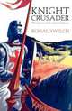 Knight Crusader, Welch Ronald 