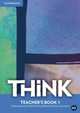 Think. Teacher's Book 1, Rezmuves Zoltan, Puchta Herbert, Stranks Jeff, Peter Lewis-Jones 