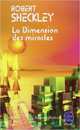 La Dimension Des Miracles, Sheckley Robert 