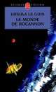 Le Monde de Rocannon, Ursula Le Guin 