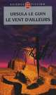 Le Vent D'Ailleurs, Ursula Le Guin 