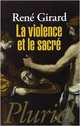 La violence et le sacré, Girard R. 