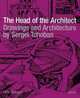 The Head of the Architect. Drawings and Architecture by Sergei Tchoban, Jaeger Falk 