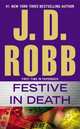 Festive in Death, Robb J.D. 